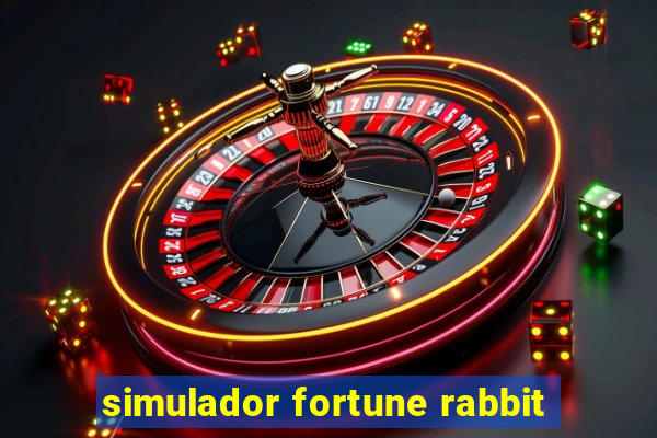 simulador fortune rabbit